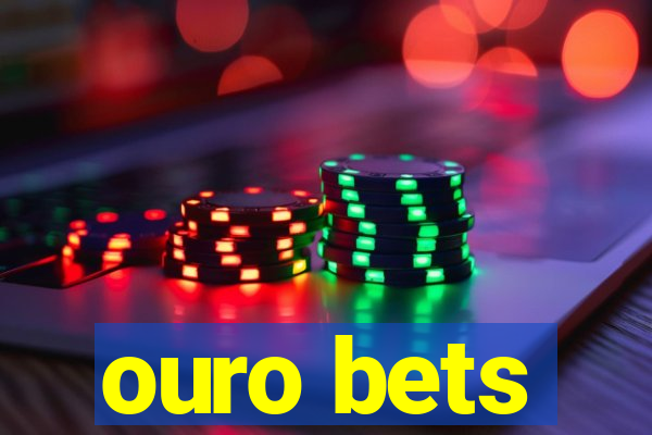 ouro bets